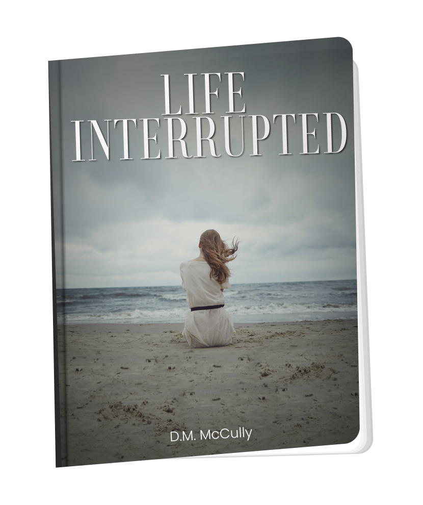 Life Interrupted Donna McCully